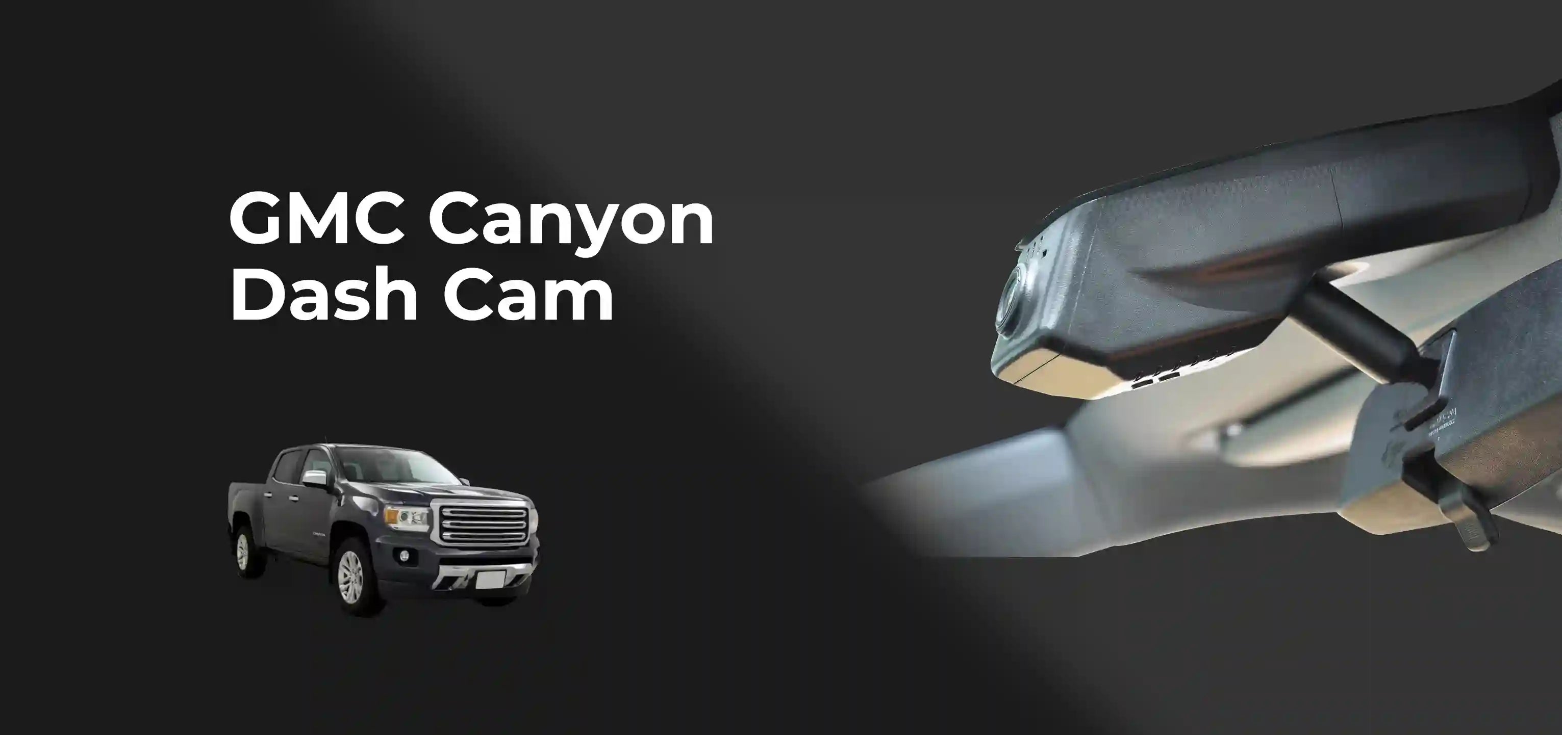 GMC Canyon dash cam 