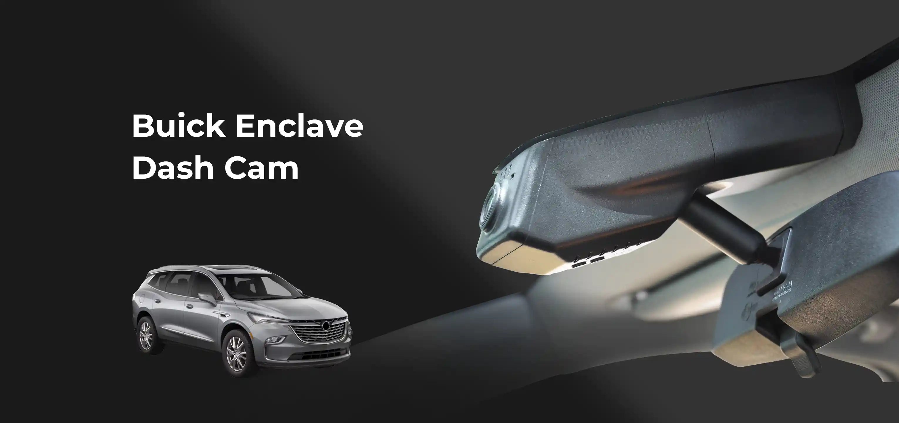Buick Enclave dash camera banner 