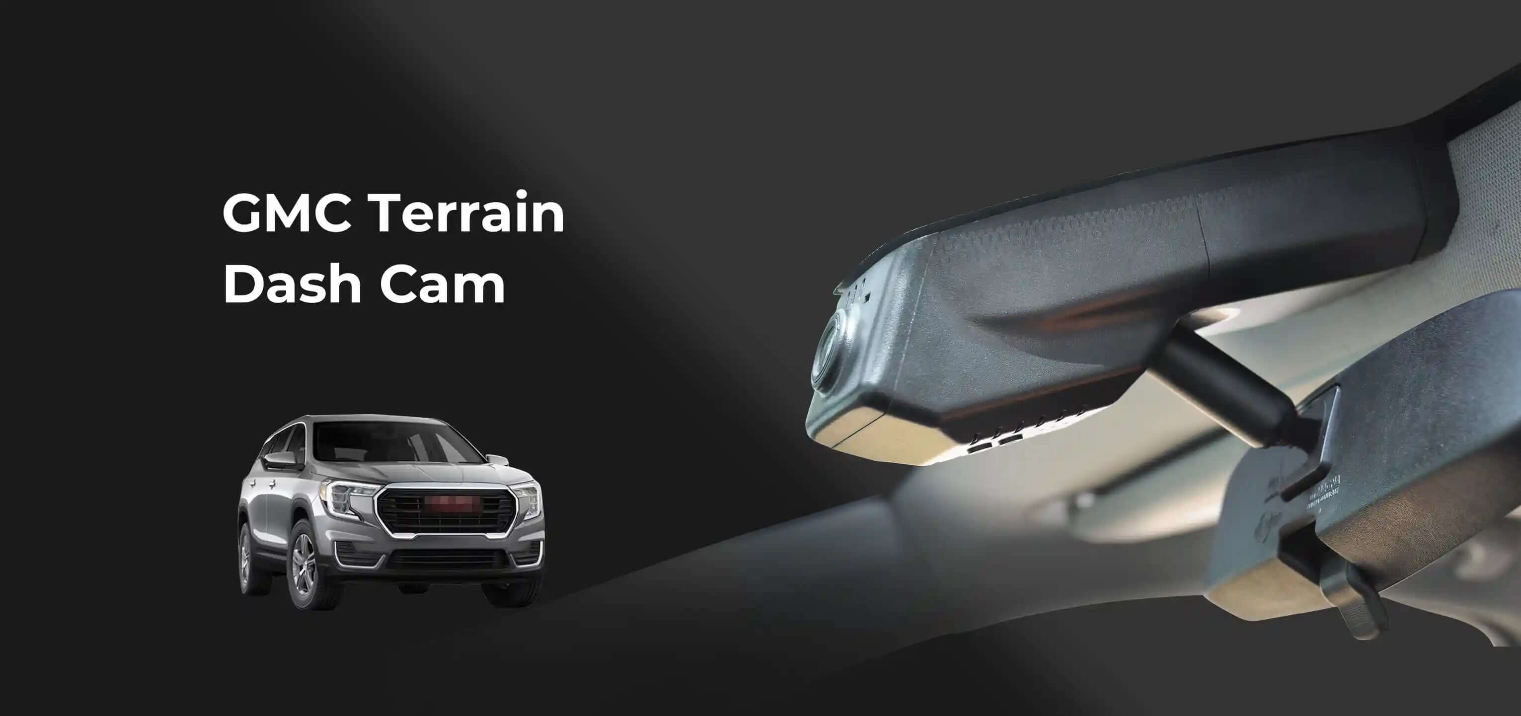 GMC Terrain dash camera banner 