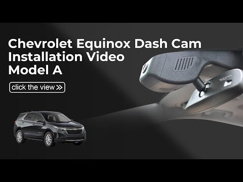 Chevy Equinox dash cam Installation